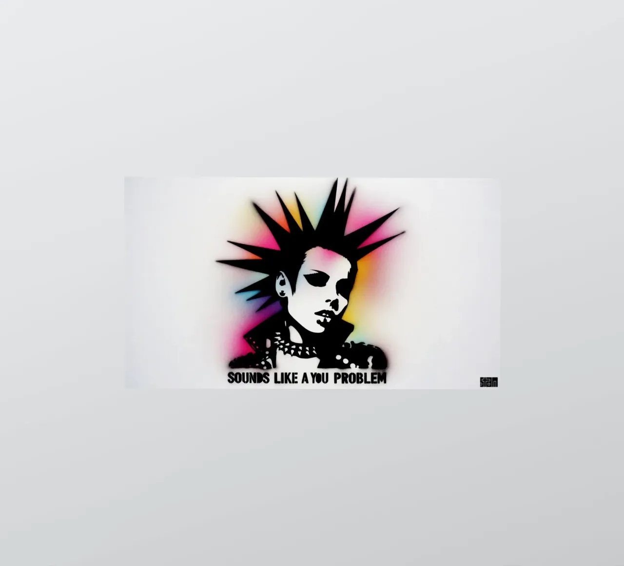 sounds like a you problem – Stencil, Graffiti & Streetart adesivo da STAN Z.