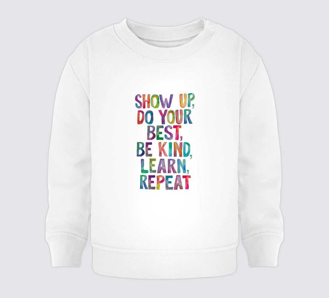 Show Up Do Your Best Be Kind Learn Repeat Rainbow Tipografía sudadera de bebé de THE MOTIVATED TYPE