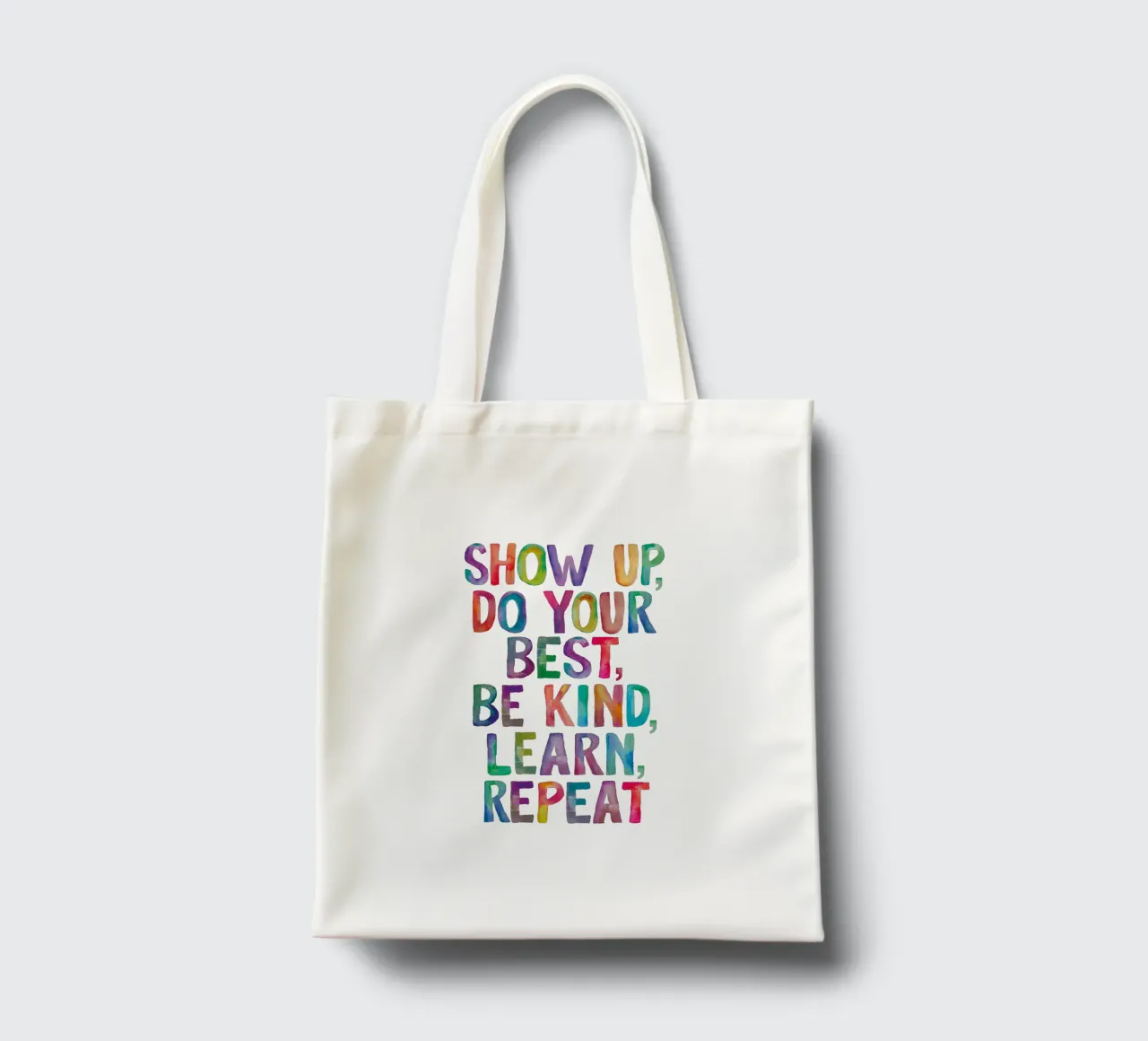 Show Up Do Your Best Be Kind Learn Repeat Rainbow Typography tote bag by THE MOTIVATED TYPE
