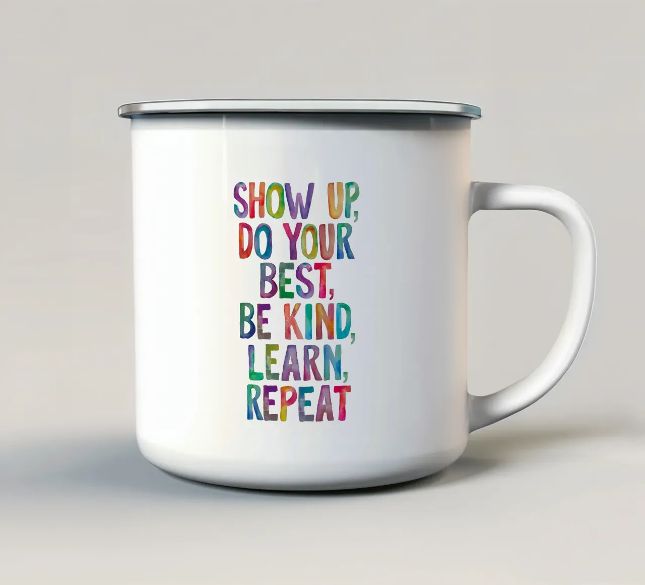 Show Up Do Your Best Be Kind Learn Repeat Rainbow Typographie mug en émail de THE MOTIVATED TYPE