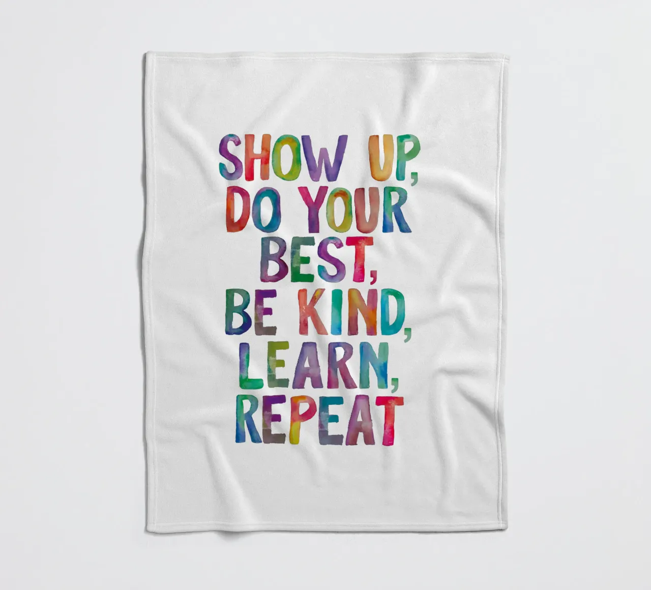 Show Up Do Your Best Be Kind Learn Repeat Rainbow Typography fleece blanket by THE MOTIVATED TYPE