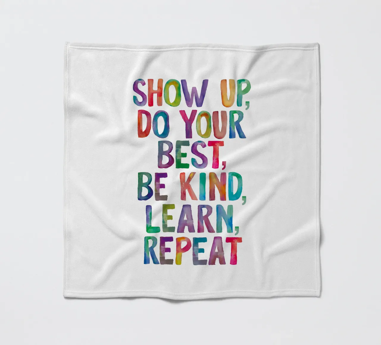 Show Up Do Your Best Be Kind Learn Repeat Rainbow Typography fleece blanket by THE MOTIVATED TYPE