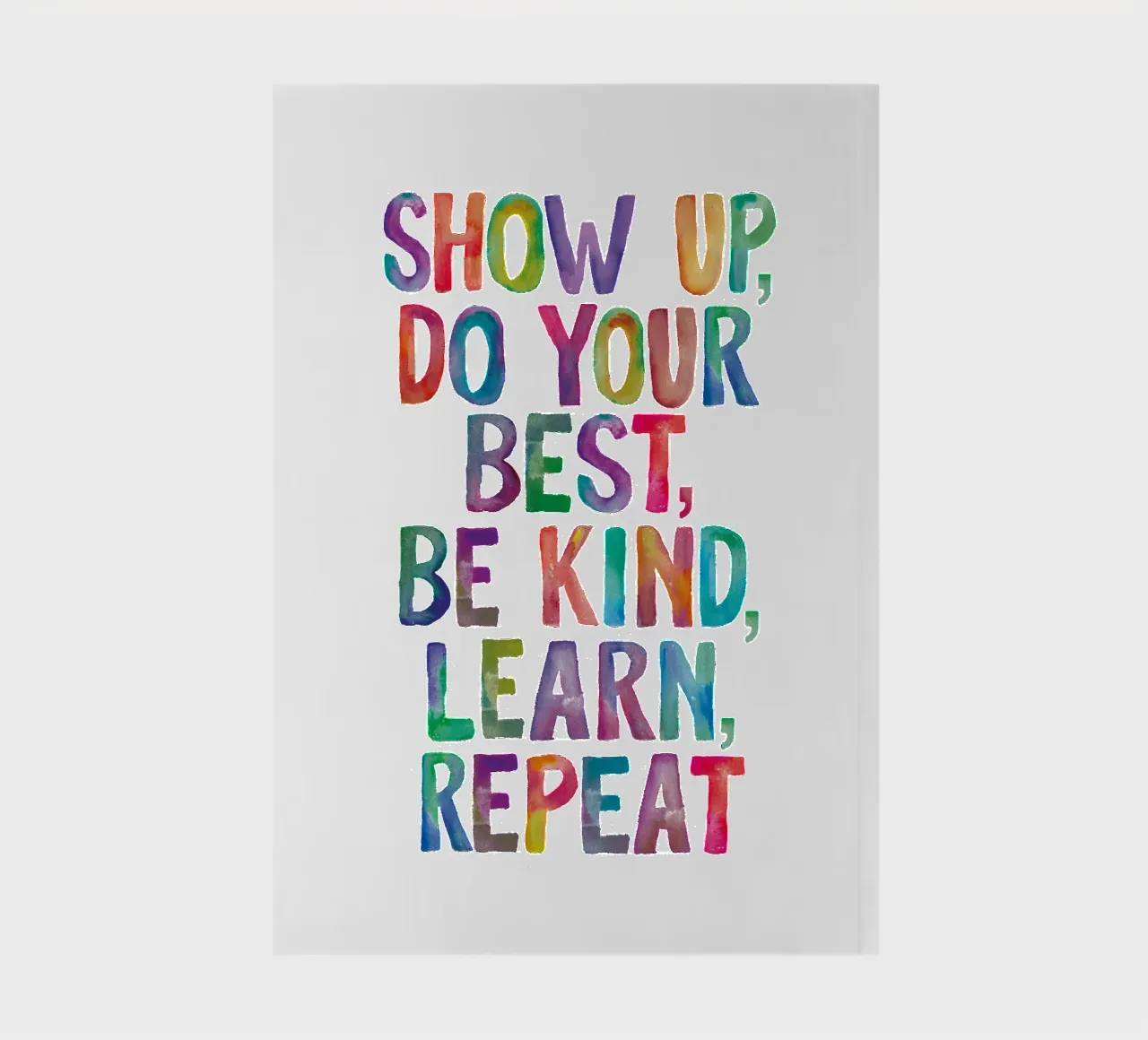 Show Up Do Your Best Be Kind Learn Repeat Rainbow Typographie carnet de notes de THE MOTIVATED TYPE