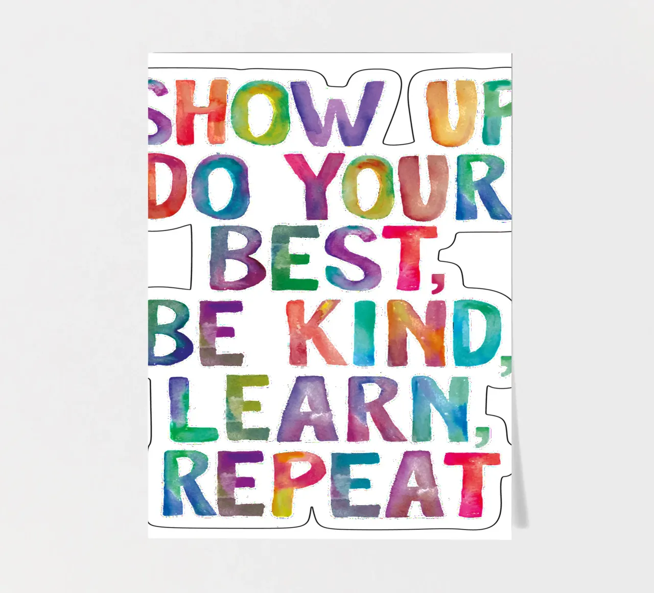 Show Up Do Your Best Be Kind Learn Repeat Rainbow Typography sticker sheet by THE MOTIVATED TYPE