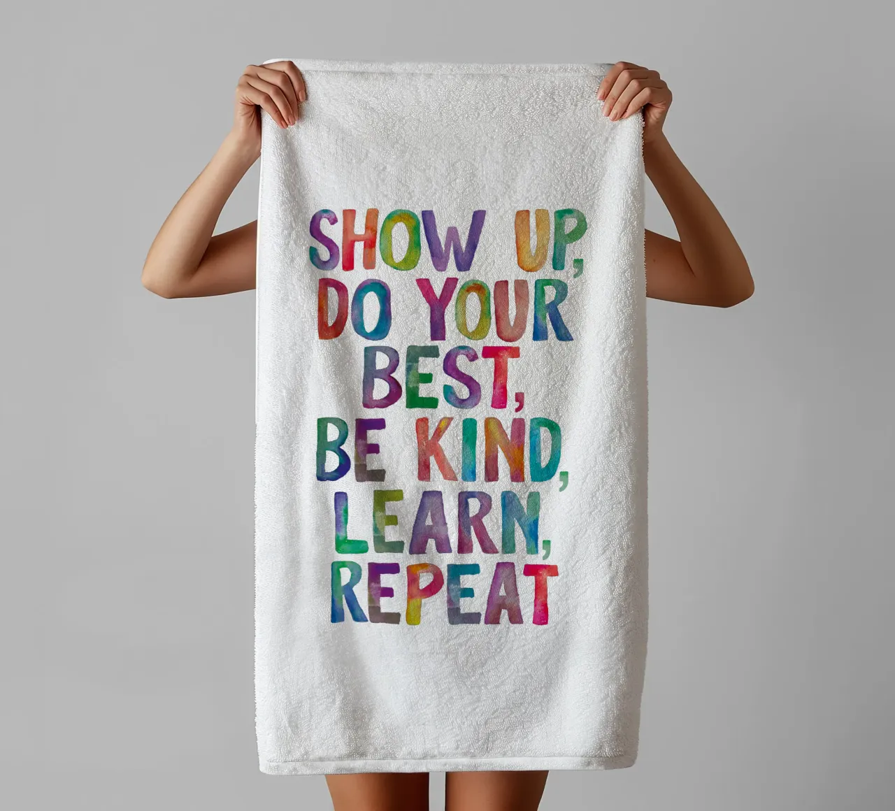 Show Up Do Your Best Be Kind Learn Repeat Rainbow Typographie serviette de bain de THE MOTIVATED TYPE