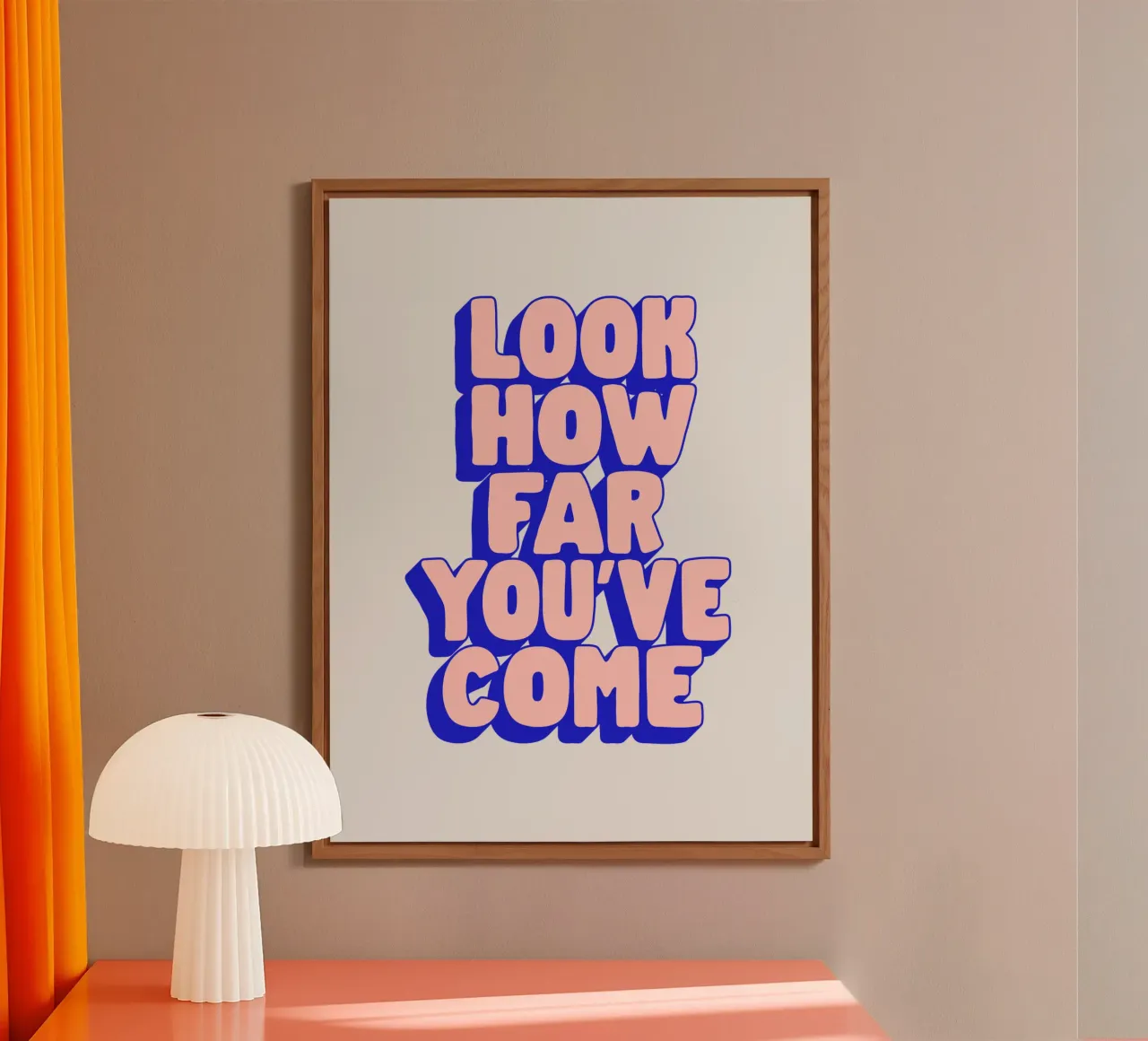 Look How Far You've Come Typografie Design Alu-Dibond von THE MOTIVATED TYPE