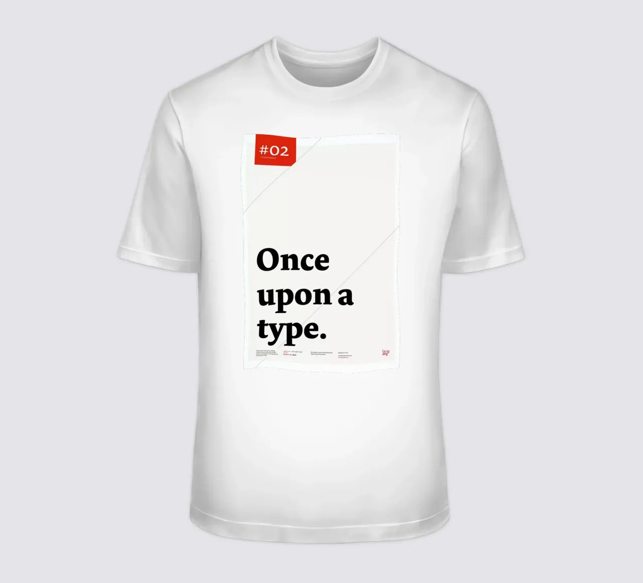 Once upon a type t-shirt by Stefano Joker Lionetti