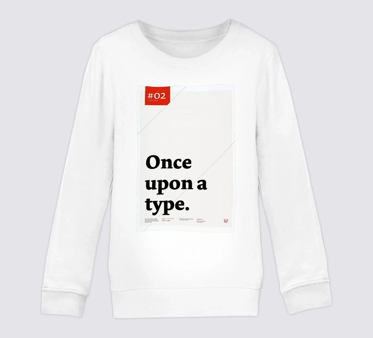 Once upon a type felpa bambino da Stefano Joker Lionetti