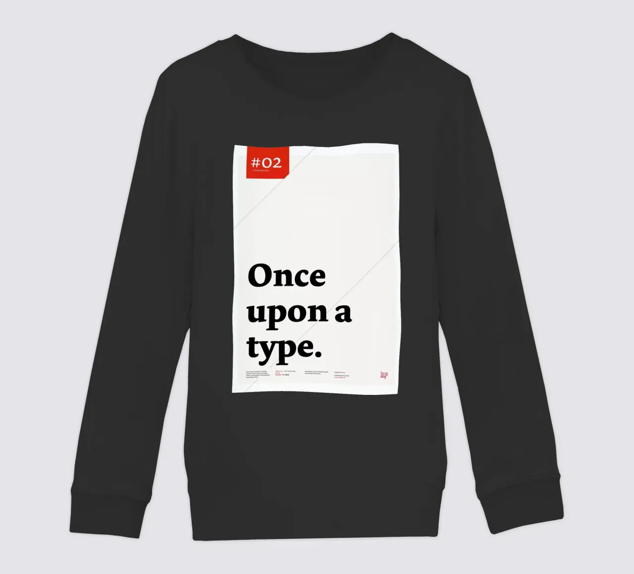 Once upon a type felpa bambino da Stefano Joker Lionetti