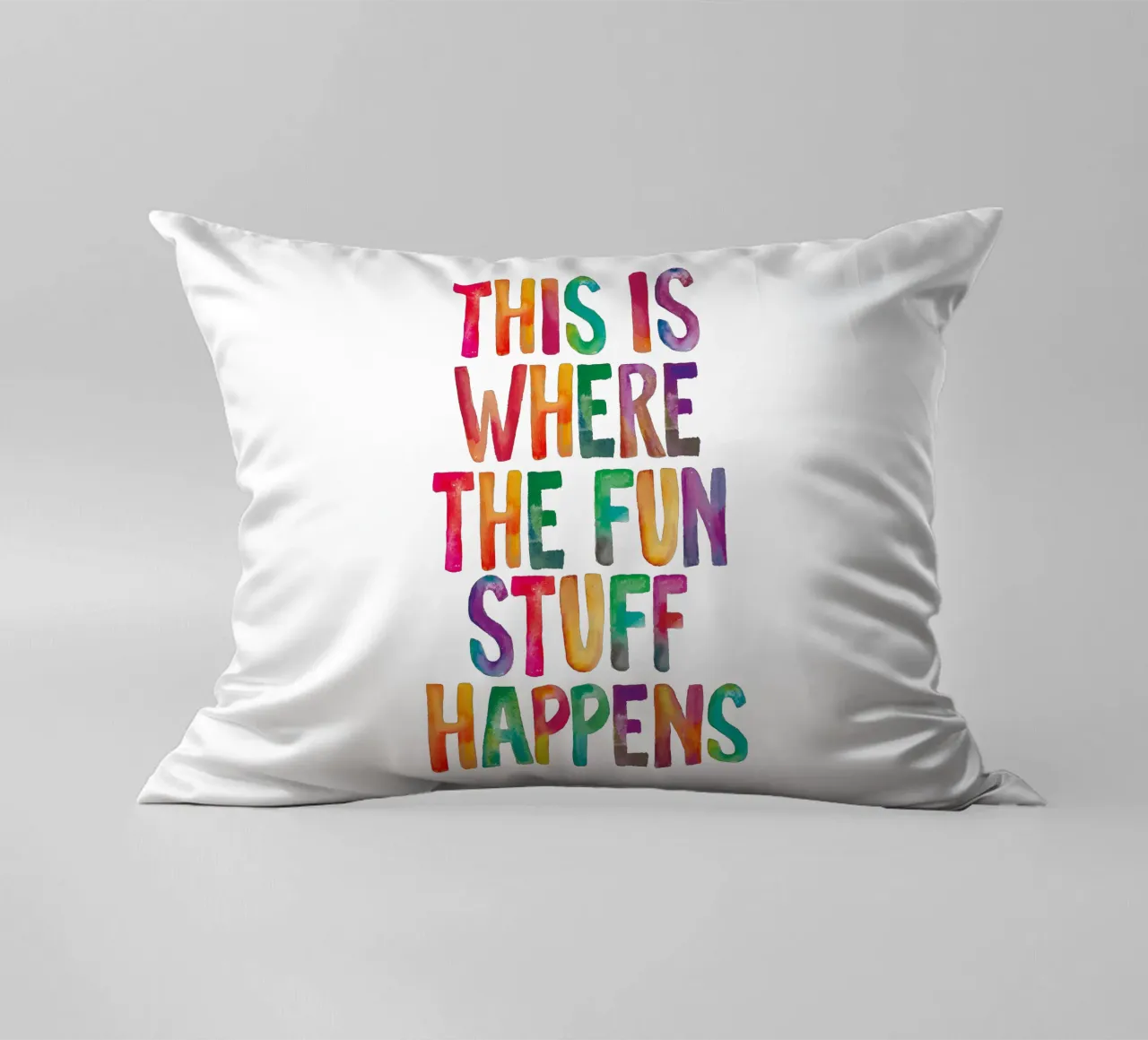 This is Where the Fun Stuff Happens Rainbow Typography decorative cushion by THE MOTIVATED TYPE