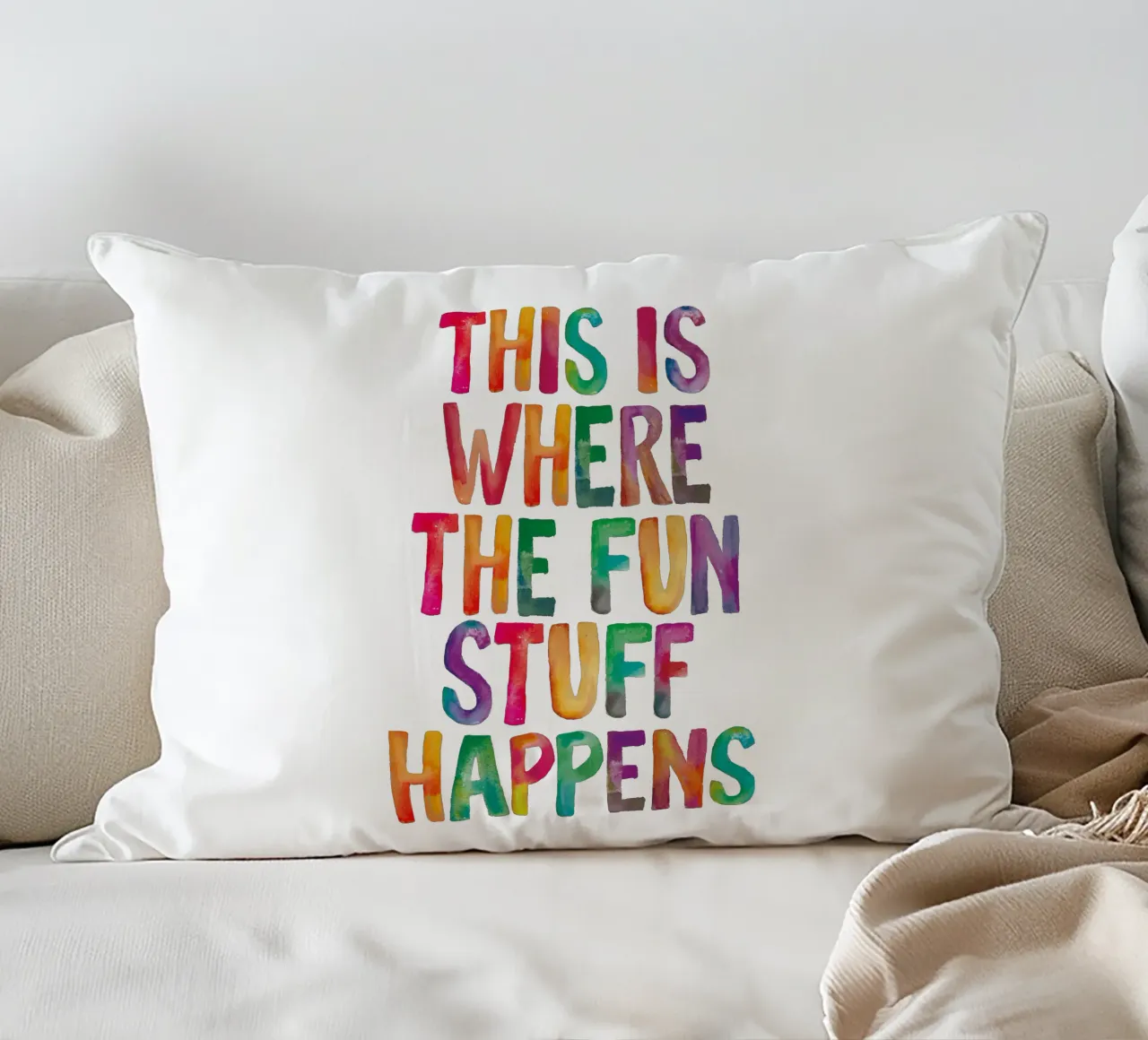 This is Where the Fun Stuff Happens Rainbow Typography decorative cushion by THE MOTIVATED TYPE