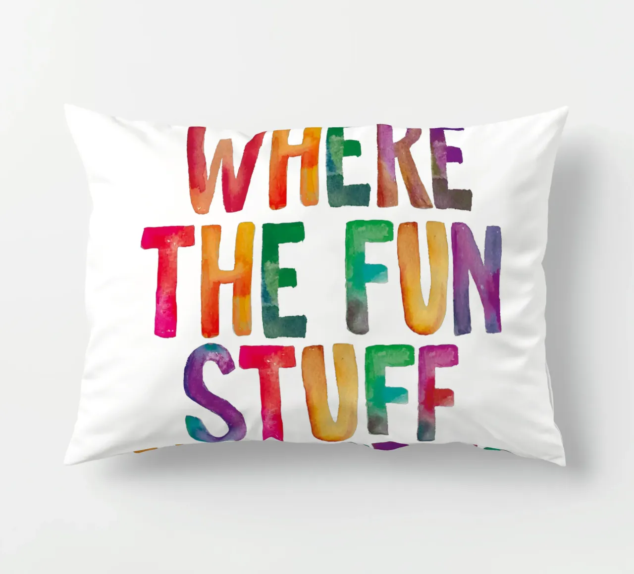 This is Where the Fun Stuff Happens Rainbow Typography decorative cushion by THE MOTIVATED TYPE