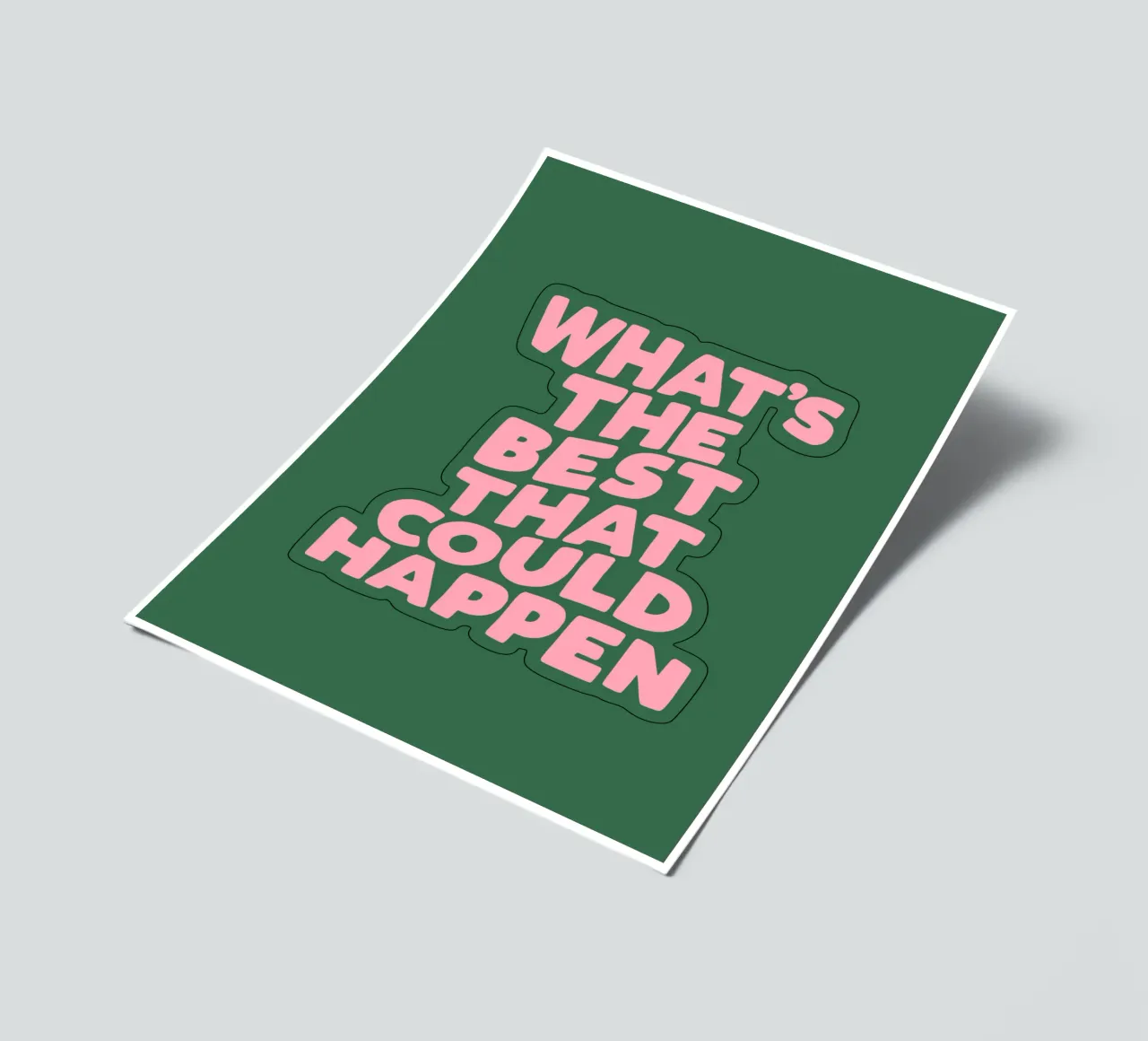 Typographie What's The Best That Could Happen en rose vert planche autocollant de THE MOTIVATED TYPE