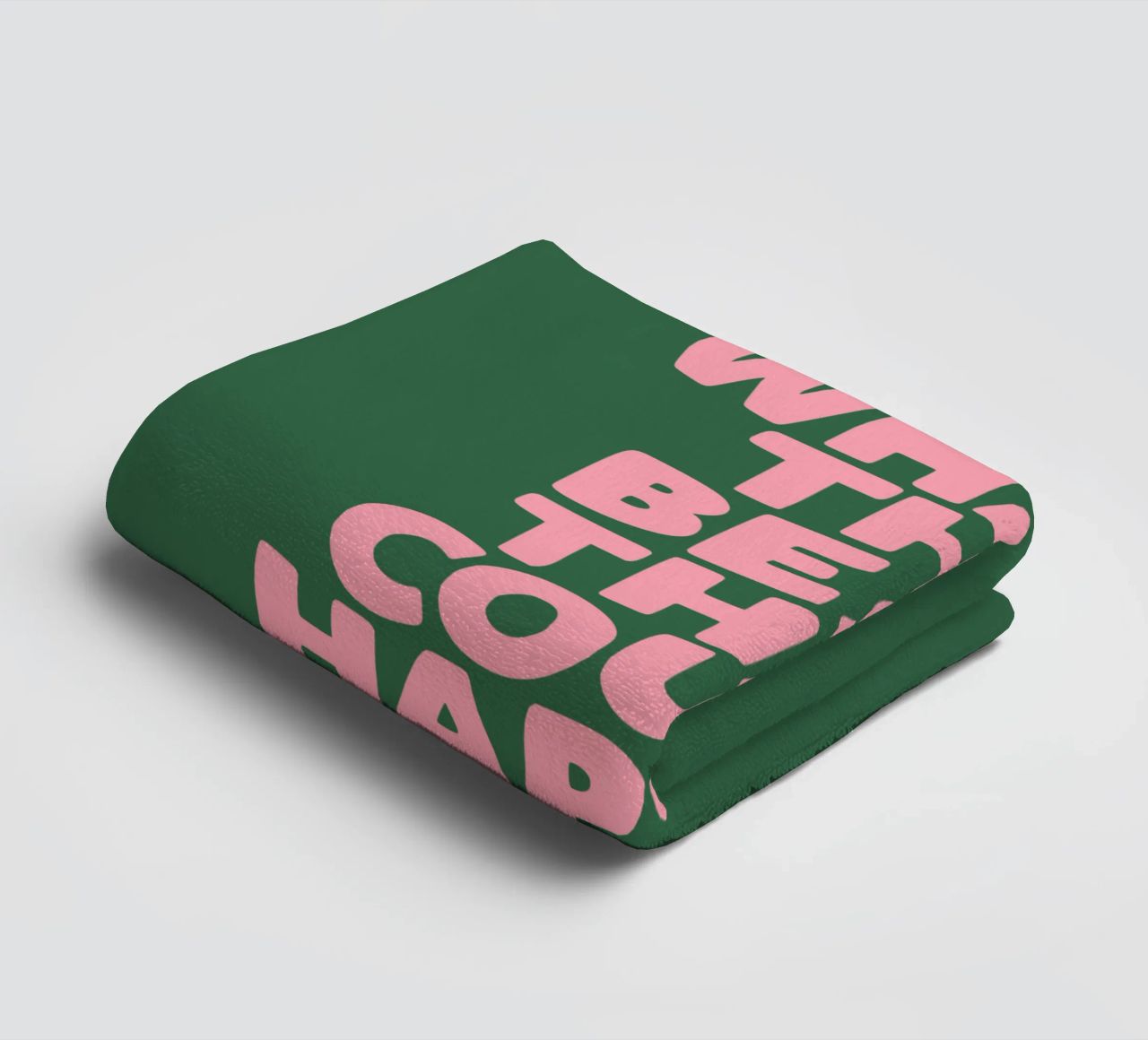 What's The Best That Could Happen Typography in Pink Green towel by THE MOTIVATED TYPE