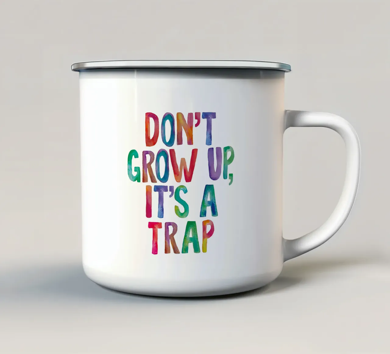 Non crescere è una trappola Design tipografico arcobaleno tazza in smalto da THE MOTIVATED TYPE