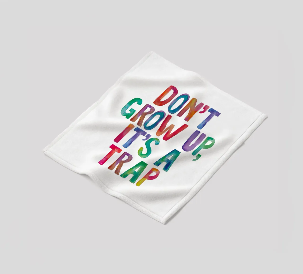 Non crescere è una trappola Design tipografico arcobaleno coperta in pile da THE MOTIVATED TYPE