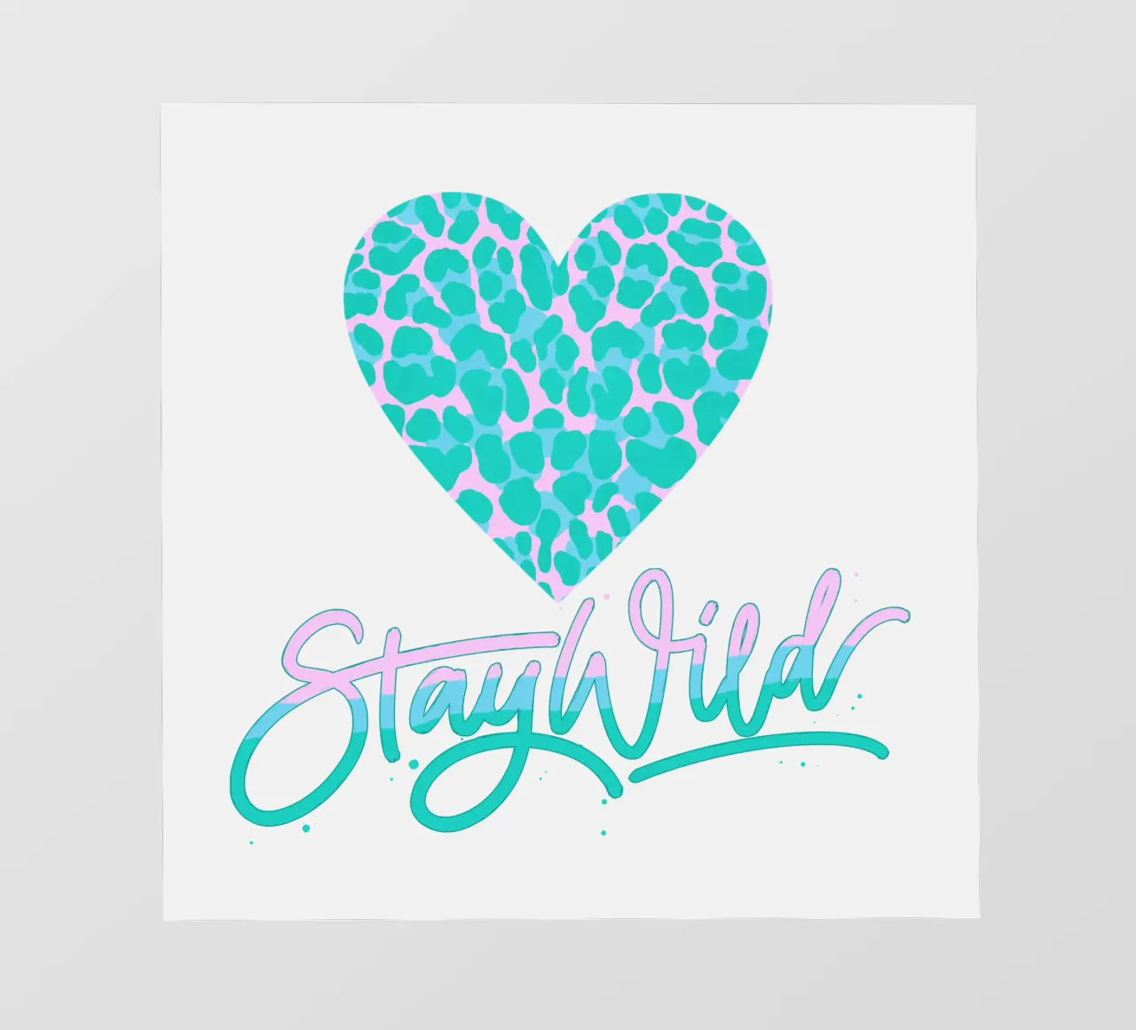 Mantente salvaje. Lema de vida. Corazón con estampado de leopardo. lámina retroiluminada de CalliLetters