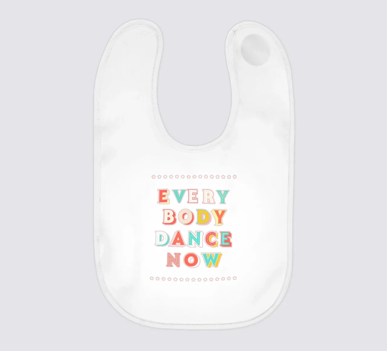 Pastel "Everybody Dance Now" Retro Typography bavaglino da showmemars