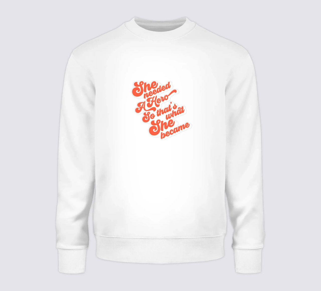 Ella necesitaba un héroe - Groovy Typographic Print sudadera de Dominique Vari Words