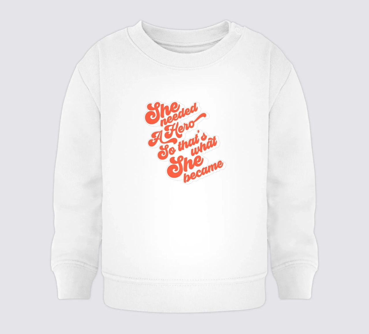 Ella necesitaba un héroe - Groovy Typographic Print sudadera de bebé de Dominique Vari Words