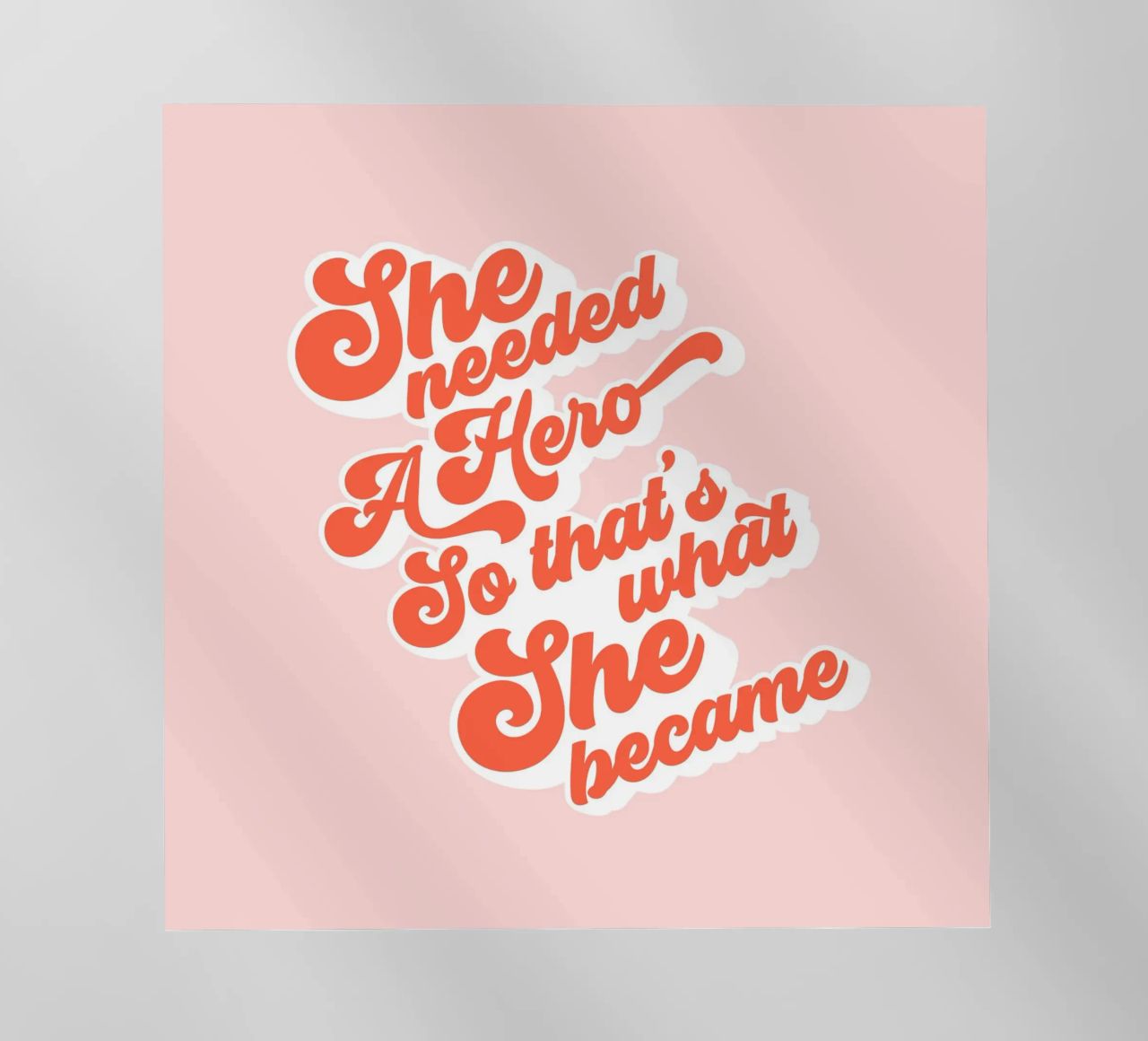 Ella necesitaba un héroe - Groovy Typographic Print lámina retroiluminada de Dominique Vari Words