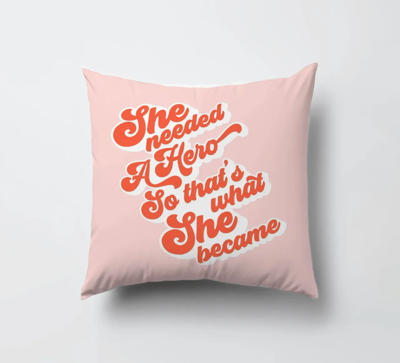 She Needed a Hero • Groovy Typographic Print decorative cushion by Dominique Vari Words