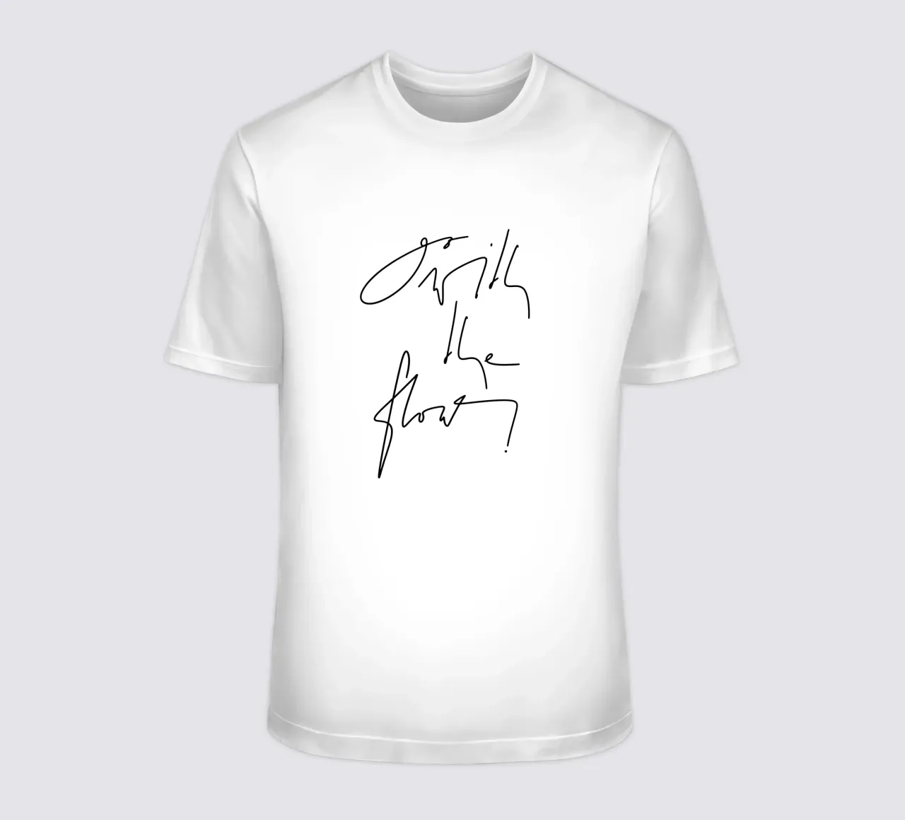 Go with the flow! t-shirt de LIMITED EDITION LETTERS