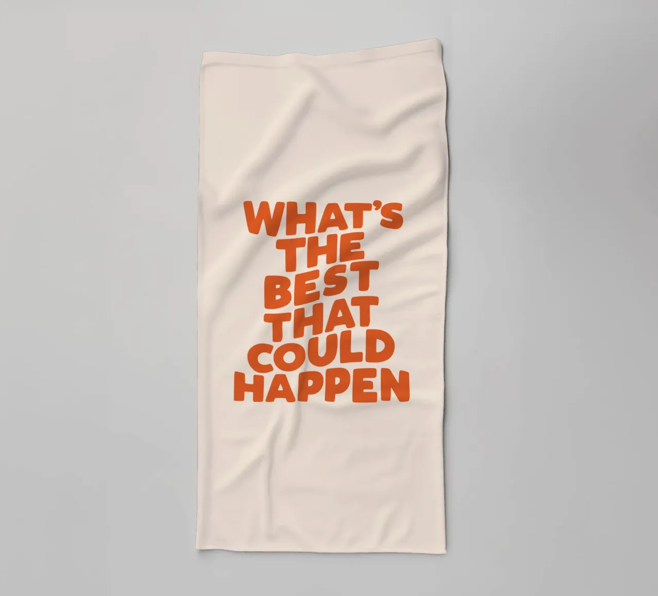 What's The Best That Could Happen Typography Design towel by THE MOTIVATED TYPE