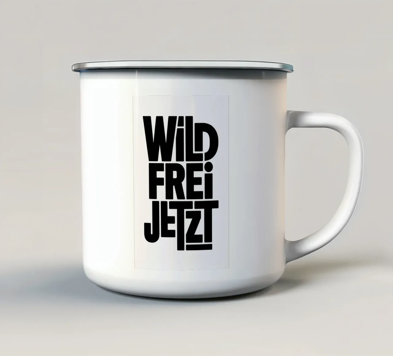 Wild Frei Jetzt Emaille Tasse von Hey Vincent