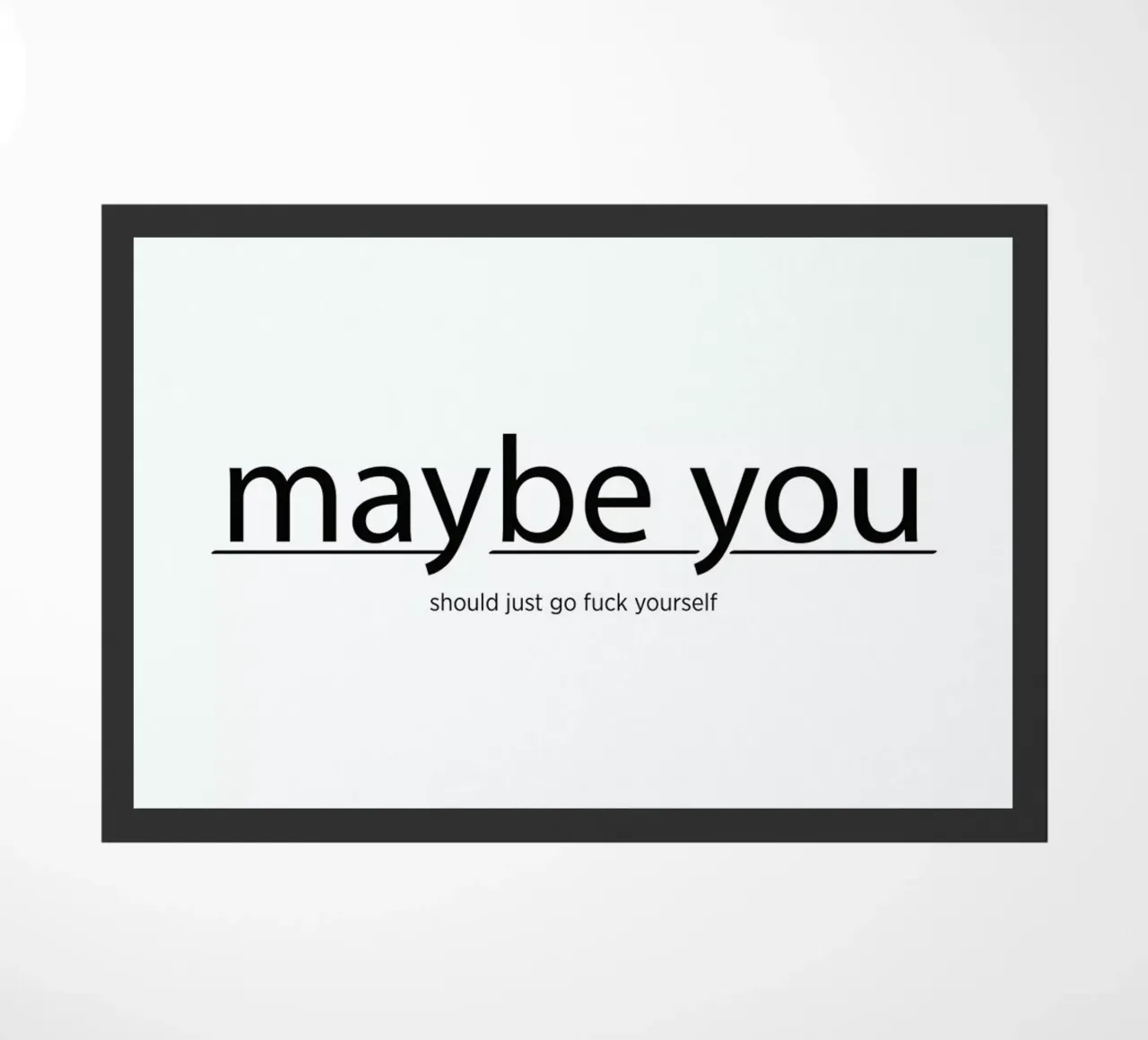 Maybe you... zerbino da Studio One