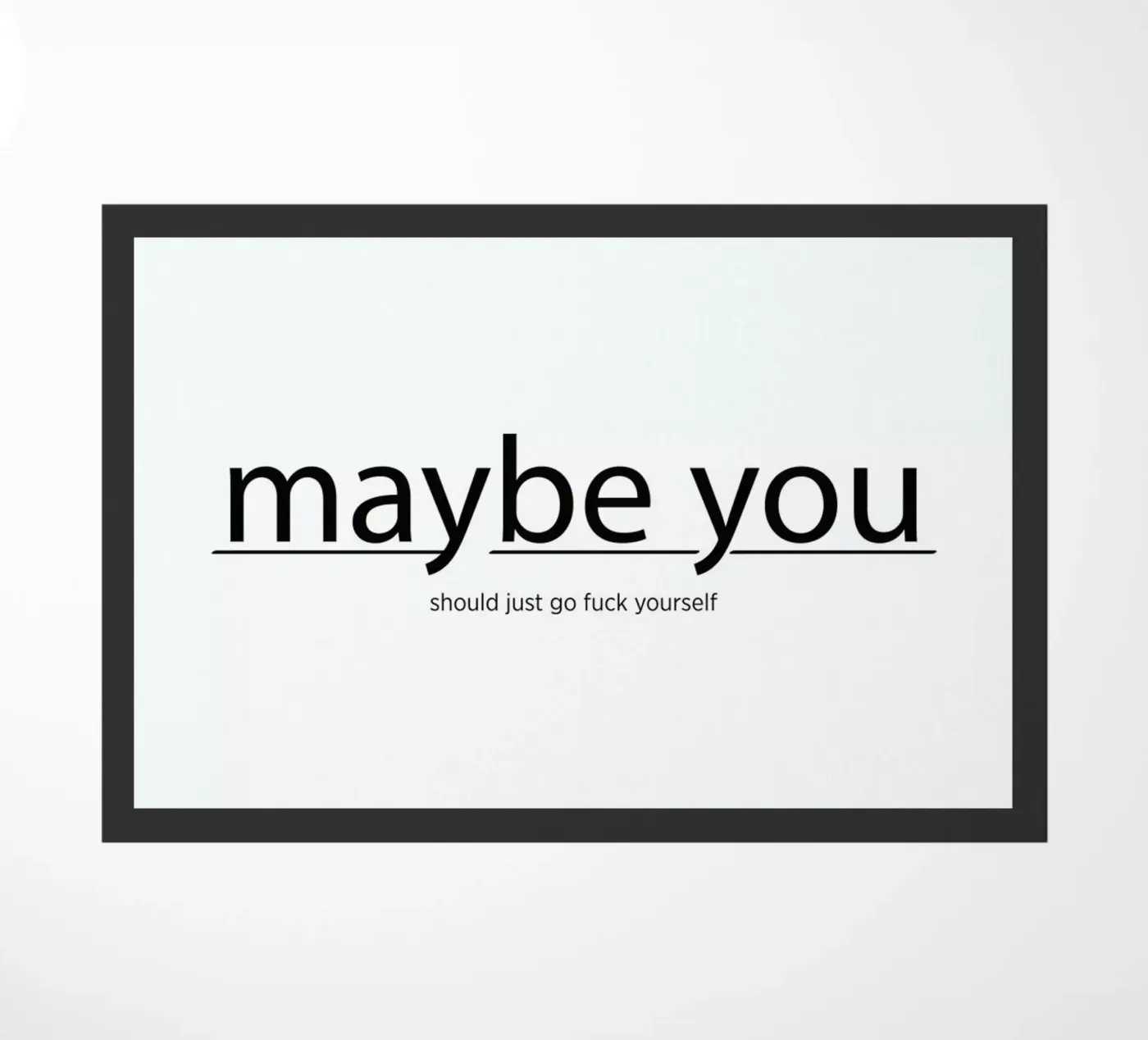 Maybe you... zerbino da Studio One