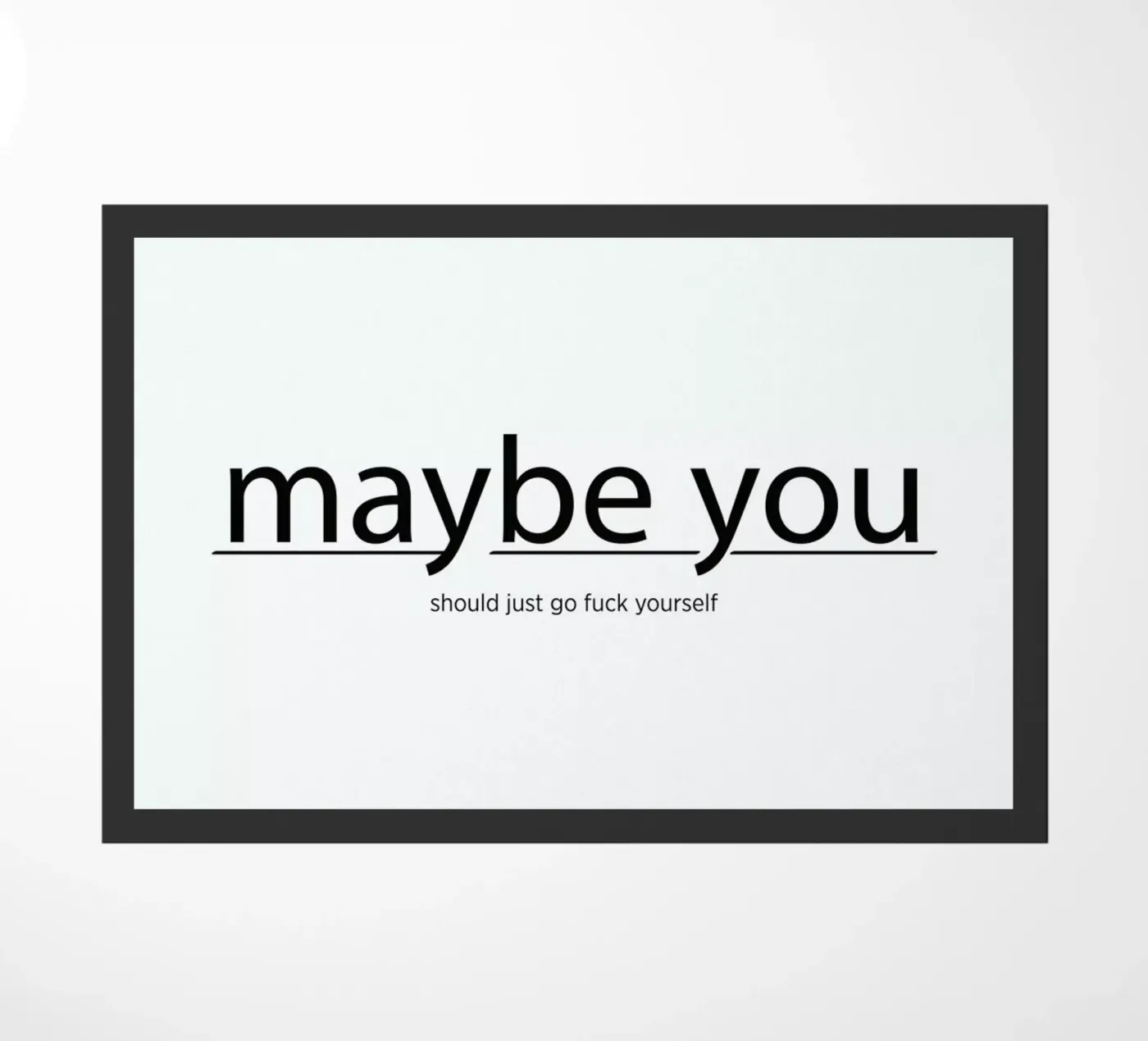 Maybe you... zerbino da Studio One