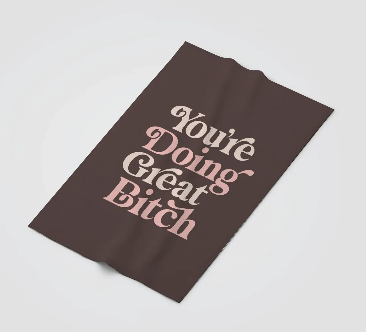 Stampa tipografica divertente You're Doing Great Bitch coperta in pile da THE MOTIVATED TYPE