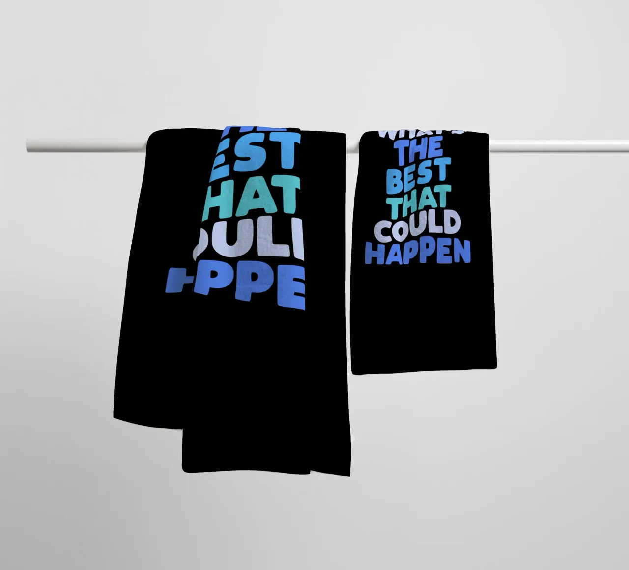 What's The Best That Could Happen Optimistic Typografie towel by THE MOTIVATED TYPE