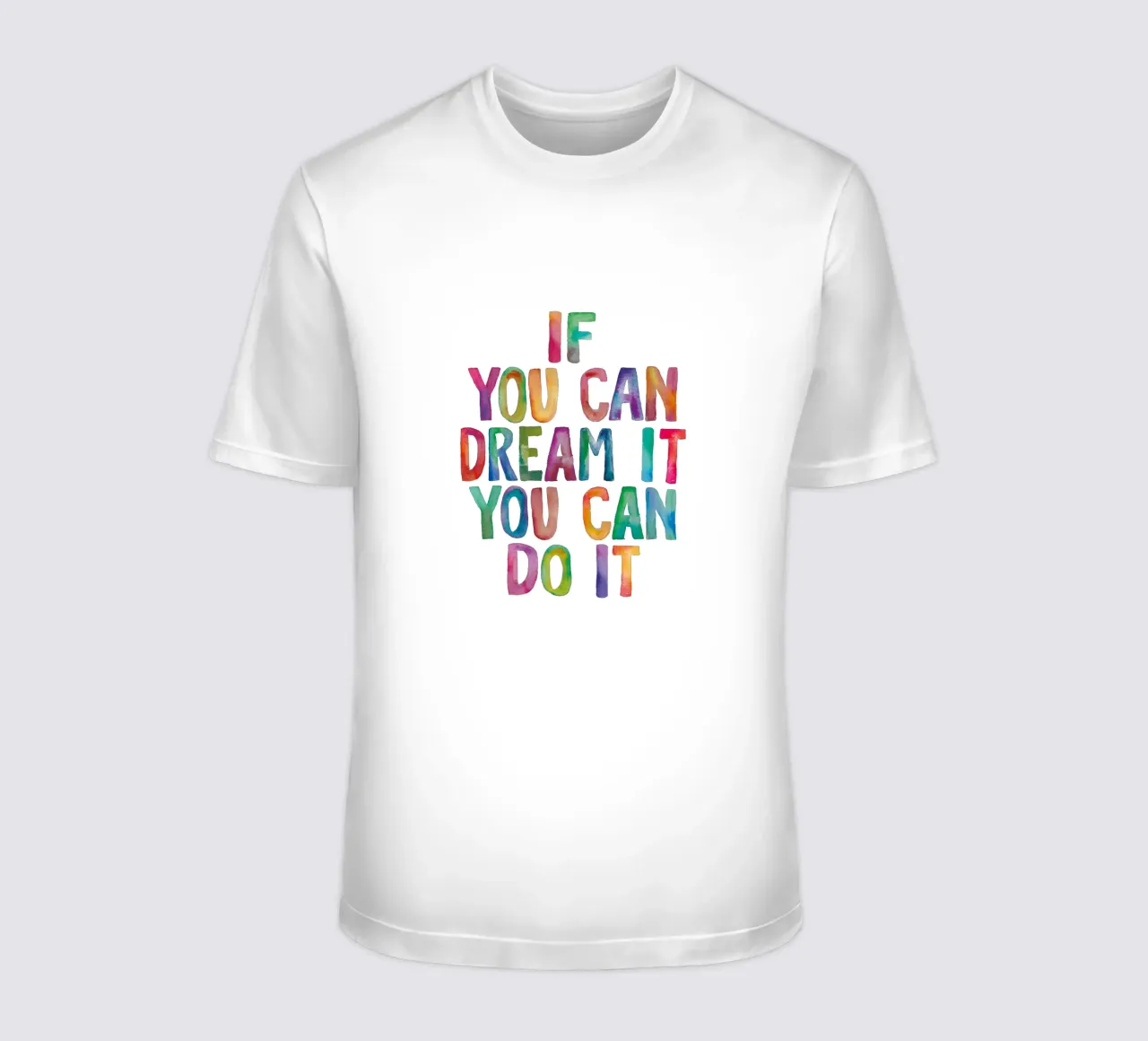 If You Can Dream It You Can Do It Rainbow Typography t-shirt by THE MOTIVATED TYPE