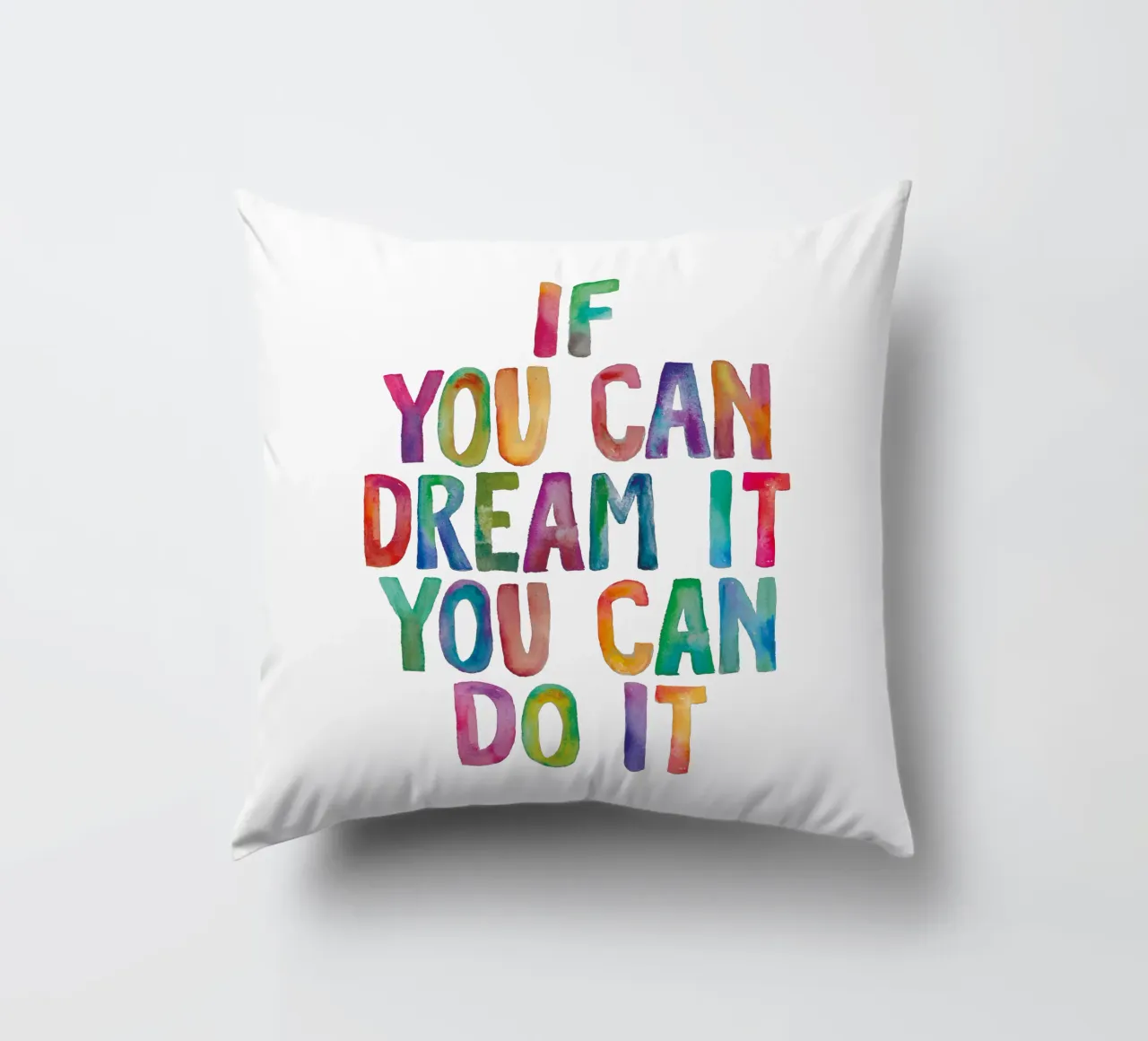 If You Can Dream It You Can Do It Rainbow Typography decorative cushion by THE MOTIVATED TYPE