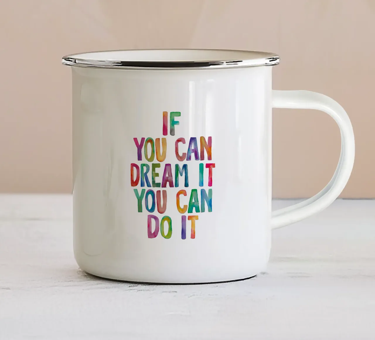 If You Can Dream It You Can Do It Regenbogen Typografie Emaille Tasse von THE MOTIVATED TYPE