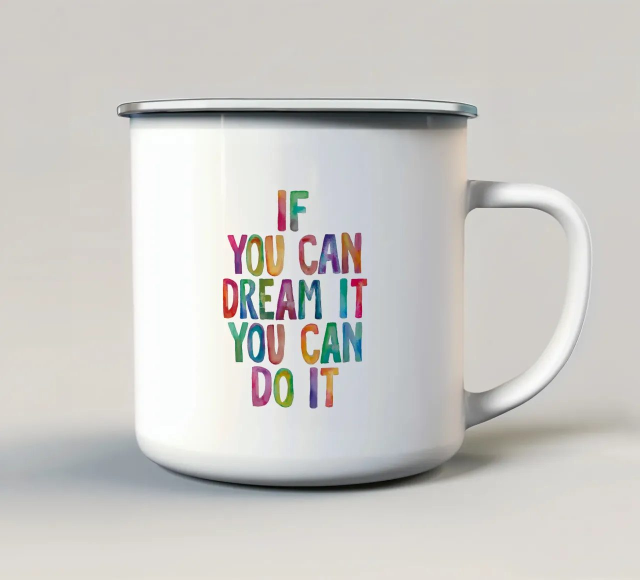 If You Can Dream It You Can Do It Regenbogen Typografie Emaille Tasse von THE MOTIVATED TYPE