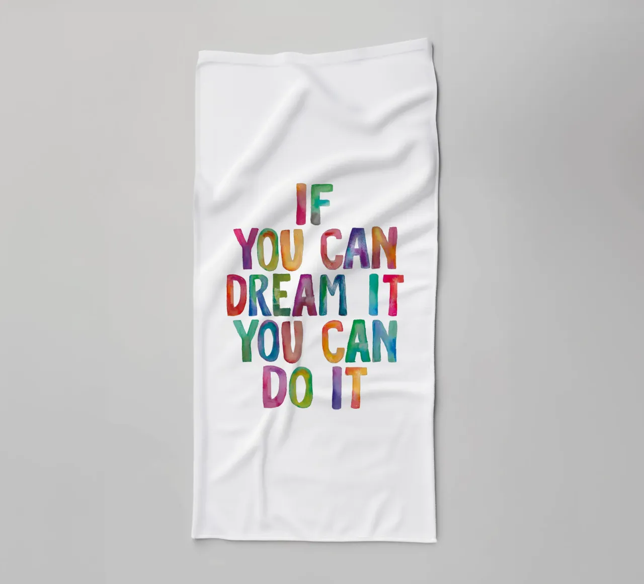 If You Can Dream It You Can Do It Rainbow Typography towel by THE MOTIVATED TYPE