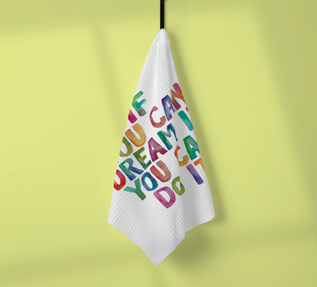 If You Can Dream It You Can Do It Typographie arc-en-ciel torchon de THE MOTIVATED TYPE