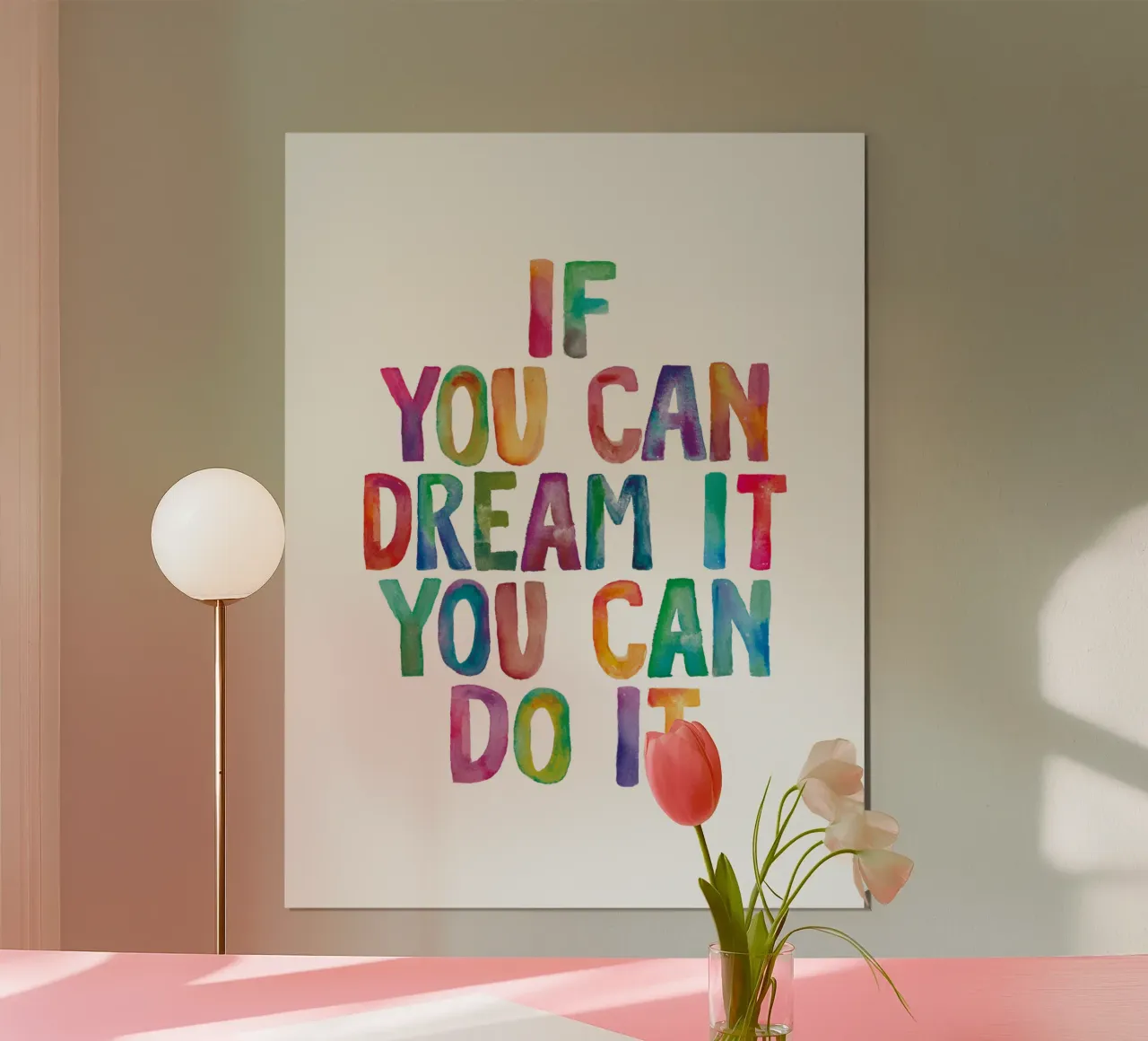 If You Can Dream It You Can Do It Regenbogen Typografie Hahnemühle von THE MOTIVATED TYPE