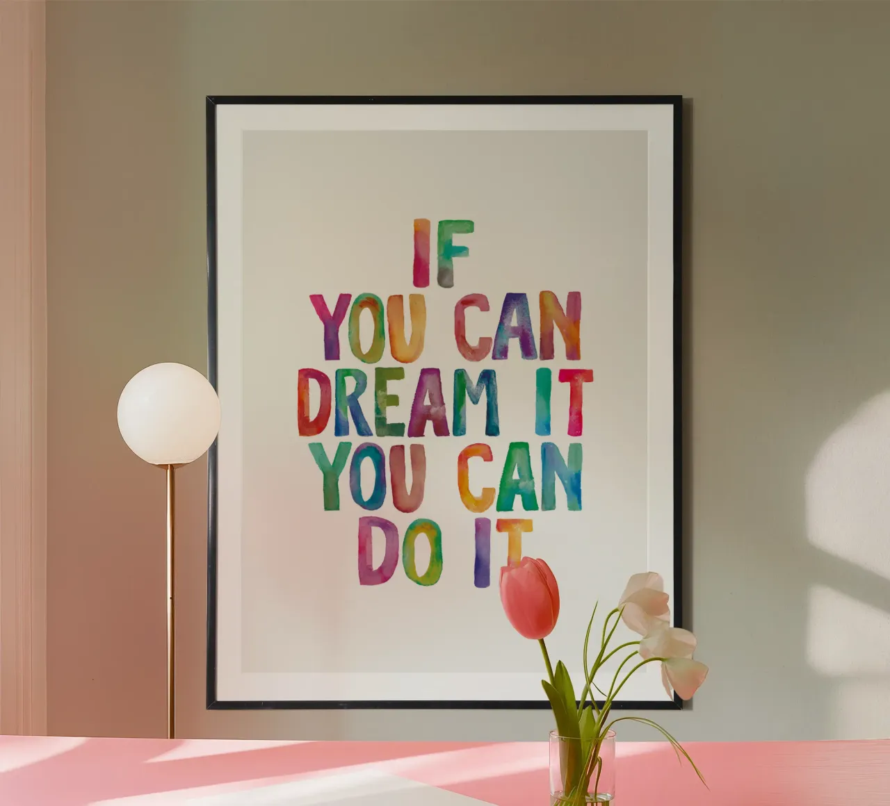 If You Can Dream It You Can Do It Regenbogen Typografie Hahnemühle von THE MOTIVATED TYPE