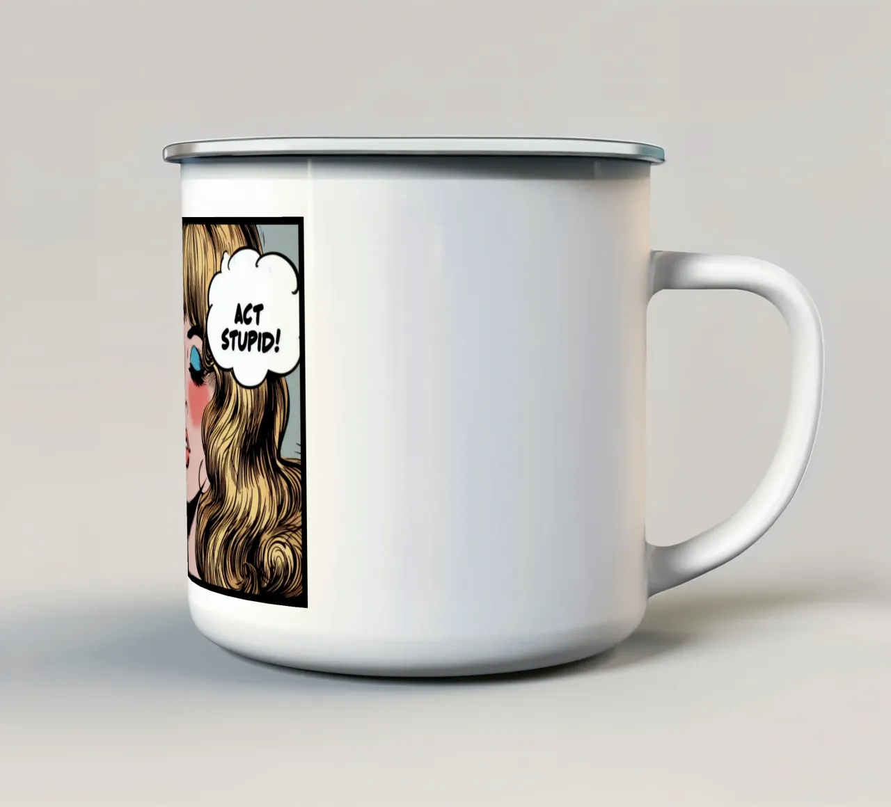 Be smart act stupid – Vintage Posterdruck tazza in smalto da posterprints-by-nomad