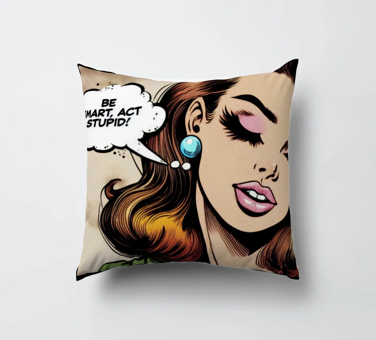 Be smart act stupid – Vintage Posterdruck cuscino da posterprints-by-nomad