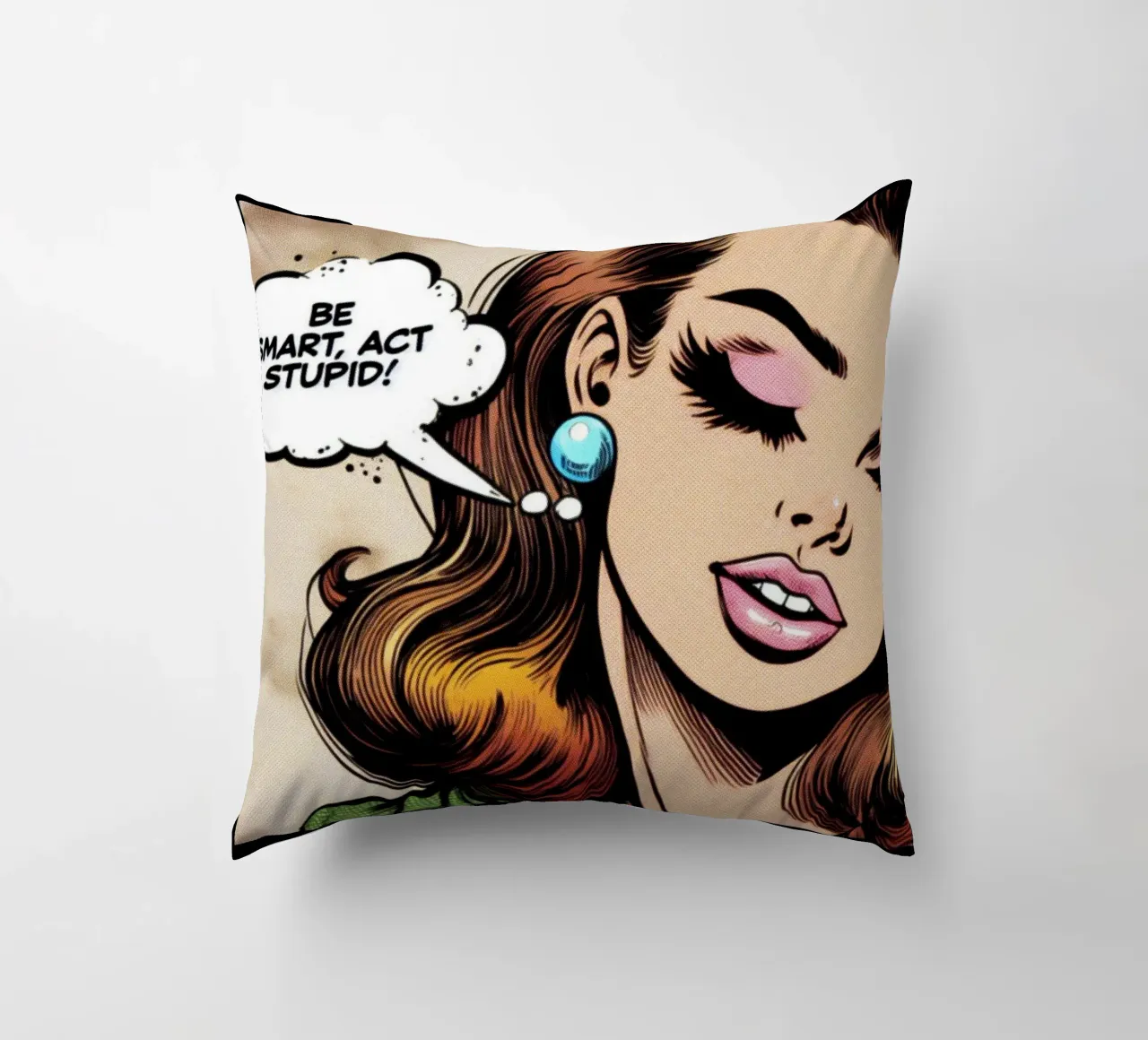 Be smart act stupid – Vintage Posterdruck cuscino da posterprints-by-nomad