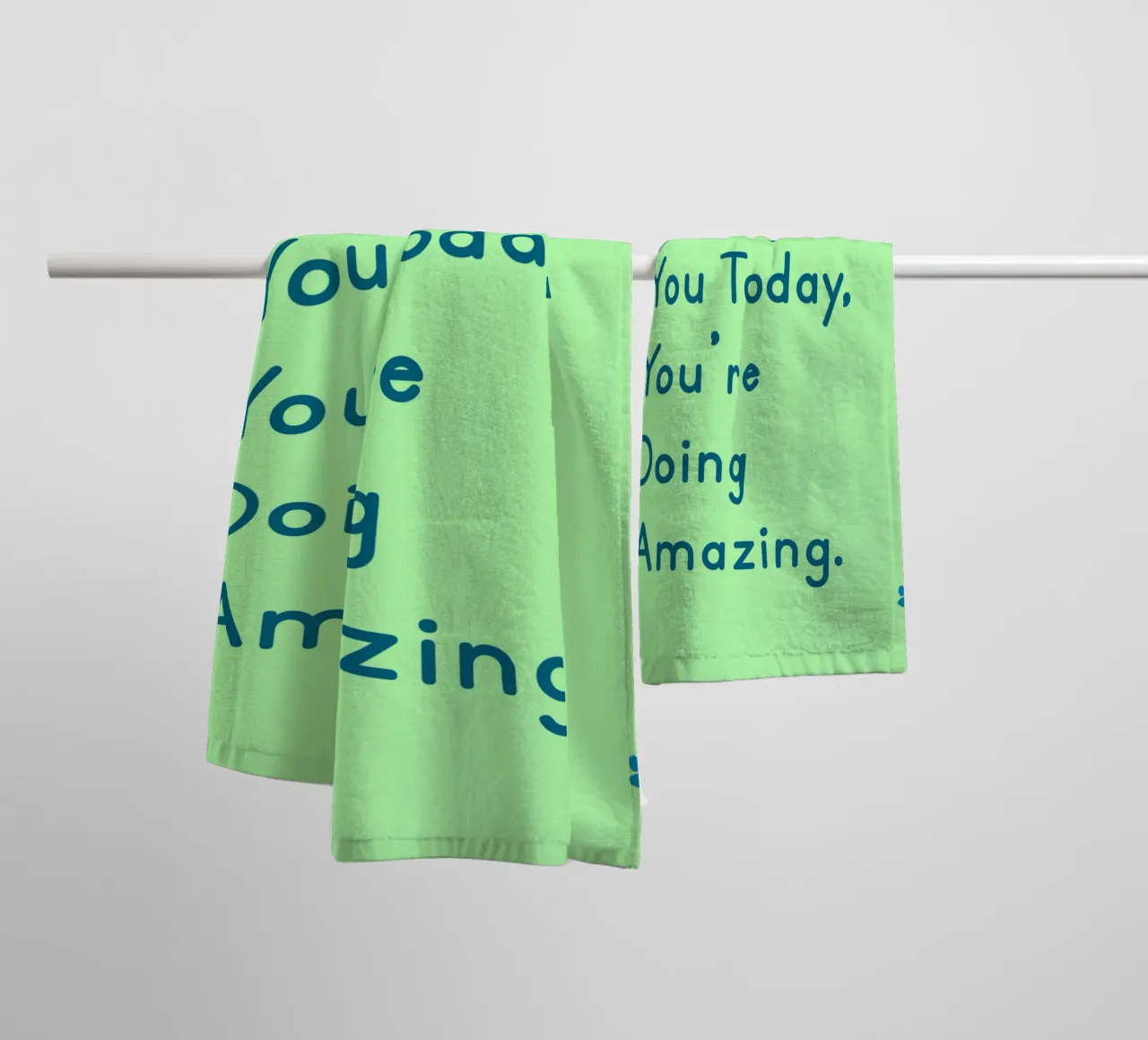 In Case One Told You Today You'Re Doing Amazing towel by catsforyou