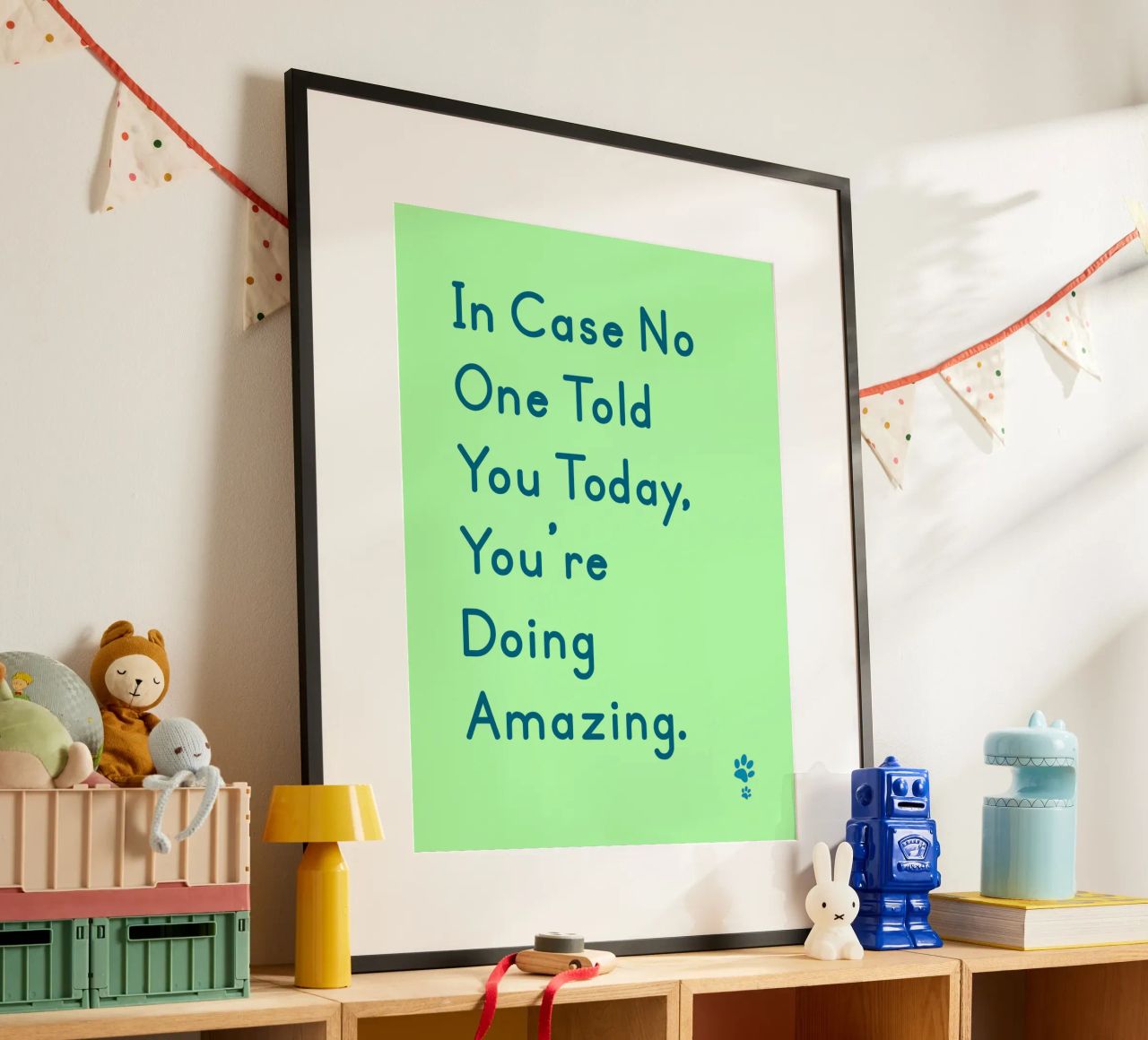 In Case One Told You Today You'Re Doing Amazing poster by catsforyou