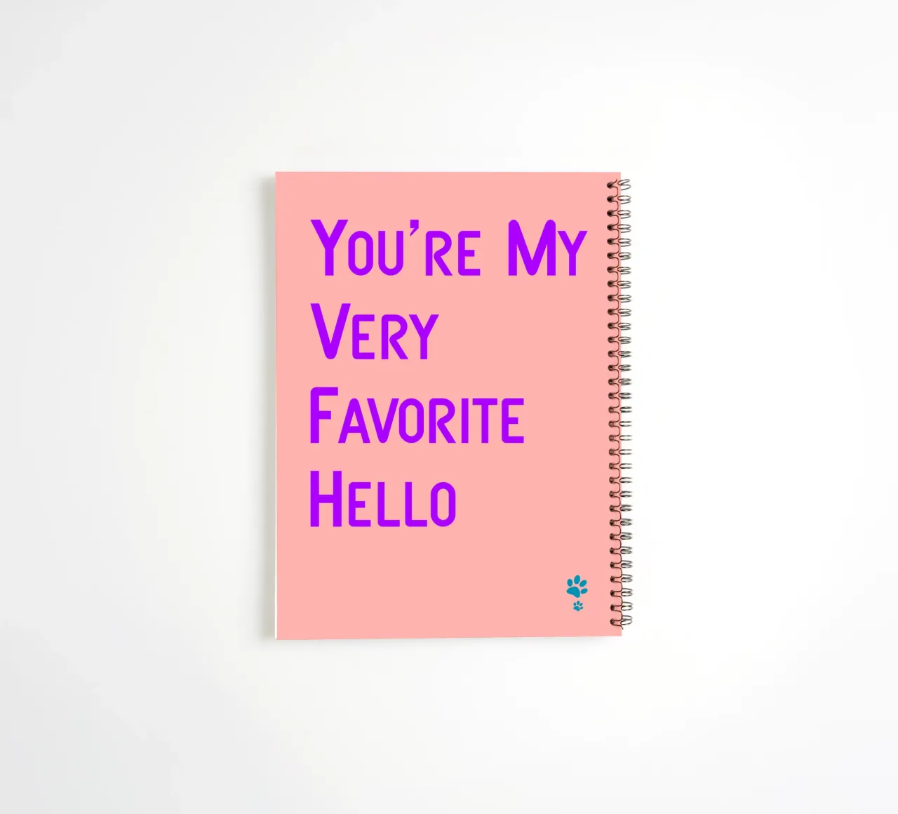 You'Re My Very Favorite Hello spiral notebook by catsforyou