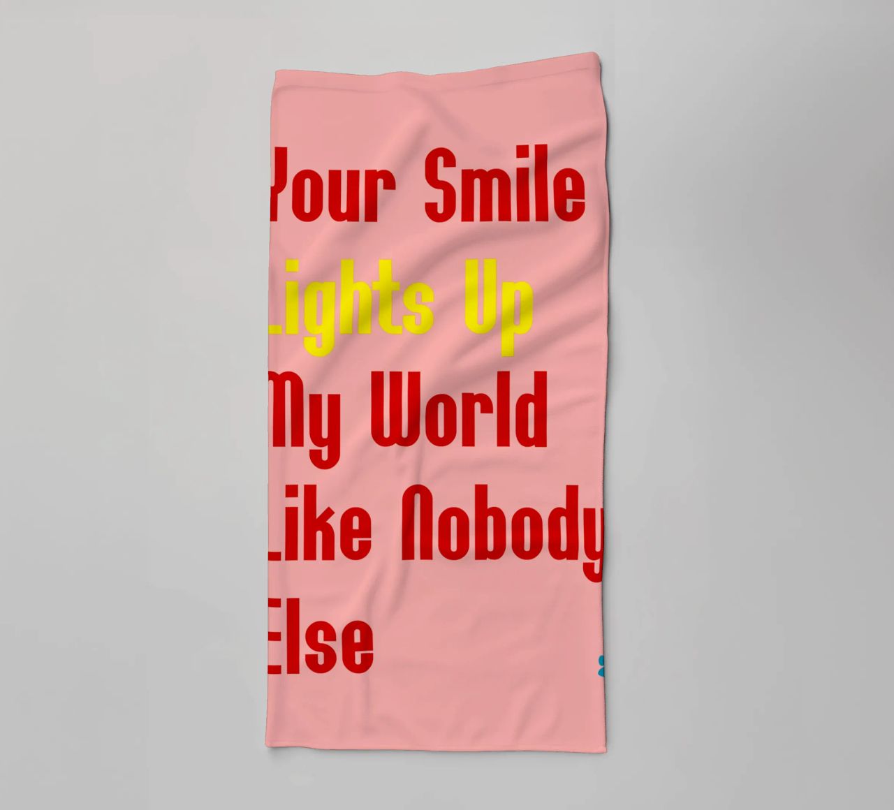 Your Smile Lights Up My World Like Nobody Else towel by catsforyou