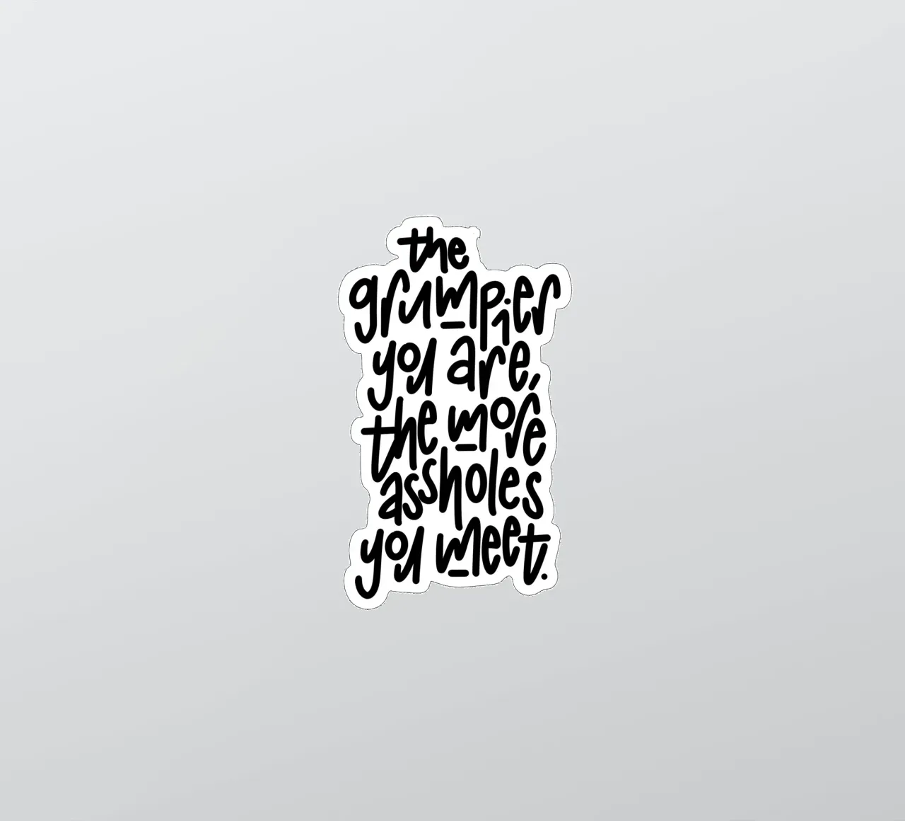 Grumpy sticker by LIMITED EDITION LETTERS